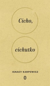 Cicho, cichutko
