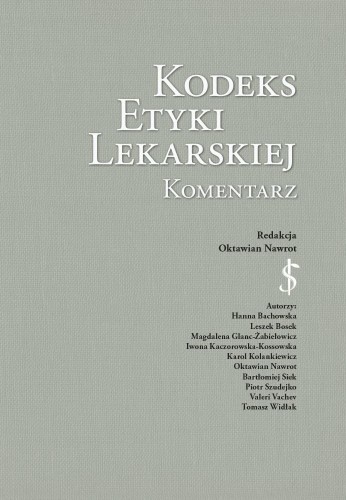 Kodeks Etyki Lekarskiej. Komentarz