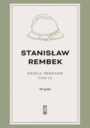 Dzieła zebrane T.3 W polu