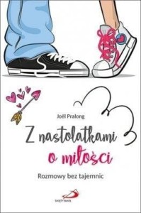 Z nastolatkami o miłości. Rozmowy bez tajemnic