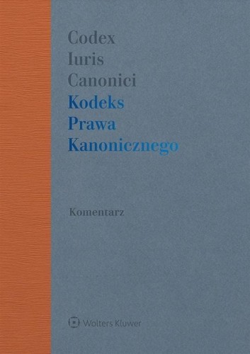 Kodeks Prawa Kanonicznego z komentarzem w.2