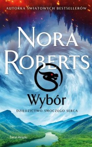 Dziedzictwo Smoczego Serca T.3 Wybór