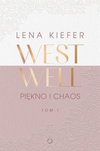 Westwell T.1 Piękno i chaos