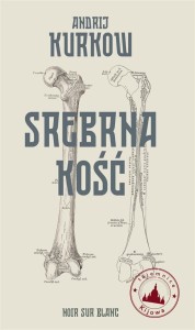Tajemnice Kijowa T.1 Srebrna kość