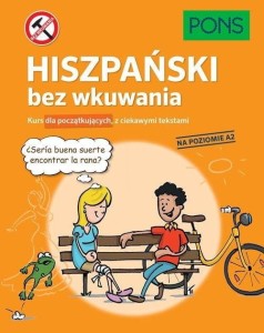 Hiszpański bez wkuwania A2 PONS