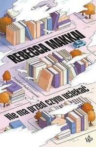 Nie ma przed czym uciekać