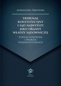 Trybunał Konstytucyjny i Sąd Najwyższy jako...