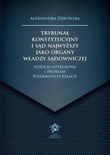 Trybunał Konstytucyjny i Sąd Najwyższy jako...