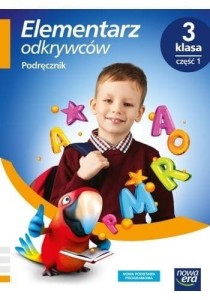 Elementarz odkrywców 3 Podręcznik cz.1 NE