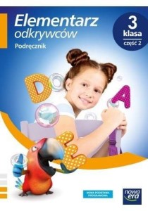 Elementarz odkrywców 3 Podręcznik cz.2 NE