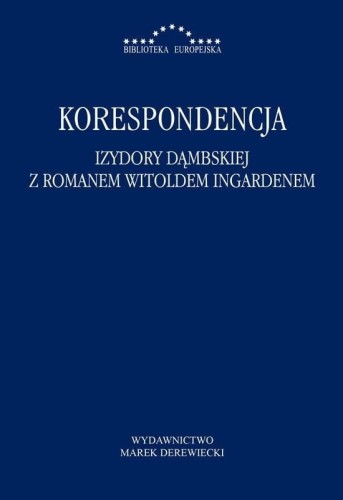 Korespondencja Izydory Dąmbskiej z R. Ingardenem
