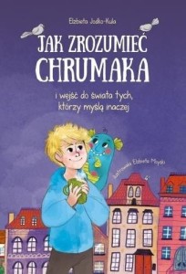 Jak zrozumieć chrumaka i wejść do świata...