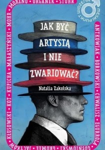 Męski punkt widzenia. Jak być artystą i nie...
