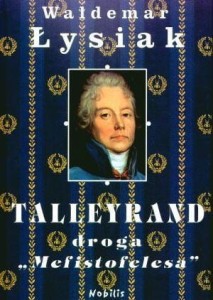 Talleyrand. Droga Mefistofelesa