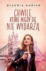Chwile, które się nigdy nie wydarzą