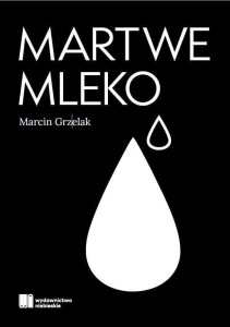 Martwe Mleko