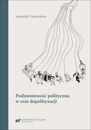 Podmiotowość polityczna w erze depolityzacji