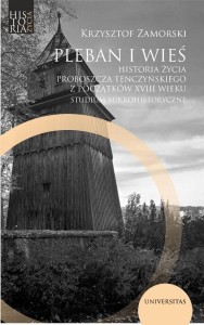 Pleban i wieś. Historia życia proboszcza..