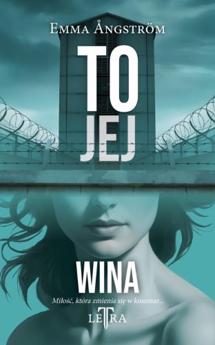 To jej T.1 To jej wina