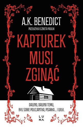 Kapturek musi zginąć
