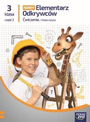 Elementarz odkrywców Nowy 3 Matematyka ćw. cz.2