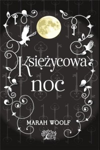 Saga księżycowa T.1 Księżycowa noc