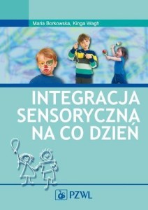 Integracja sensoryczna na co dzień PZWL