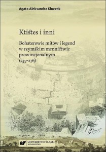 Ktistes i inni. Bohaterowie mitów i legend..