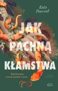 Jak pachną kłamstwa