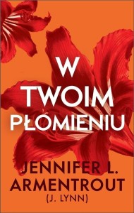 W twoim płomieniu