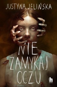 Nie zamykaj oczu