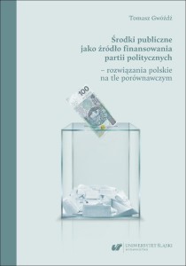 Środki publiczne jako źródło finansowania partii..