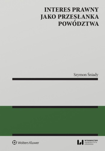 Interes prawny jako przesłanka powództwa