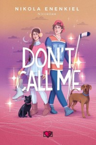 Call Me T.3 Don't Call Me