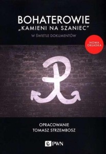 Bohaterowie "Kamieni na szaniec" w świetle dok.