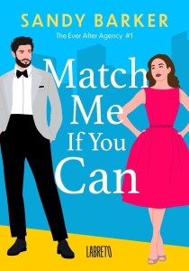 The ever after agency T.1 Match me if you can