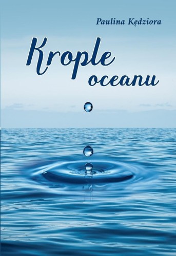 Krople oceanu. Wiersze