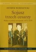 Sojusz trzech cesarzy.Walka o pokój europejski PWN