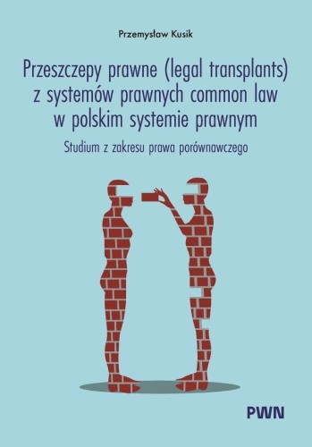 Przeszczepy prawne (legal transplants)...