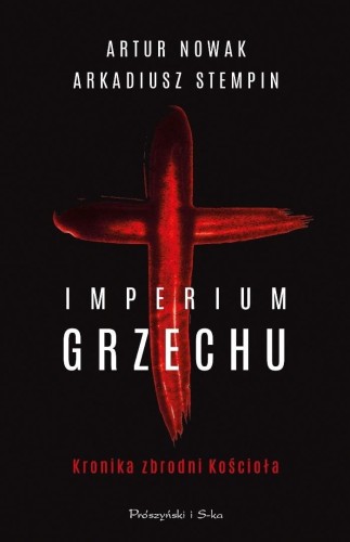 Imperium grzechu Kronika zbrodni Kościoła