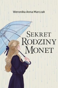 Serce rodziny Monet T.2 Sekret rodziny Monet