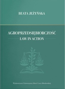 Agroprzedsiębiorczość. Law in Action