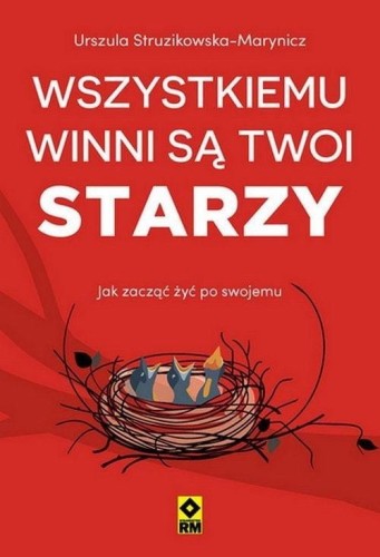 Wszystkiemu winni są twoi starzy
