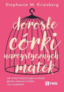 Dorosłe córki narcystycznych matek