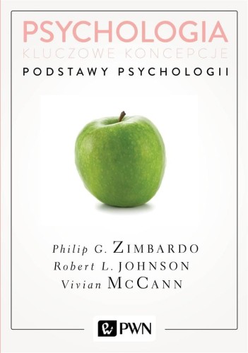 Psychologia. Kluczowe koncepcje T.1