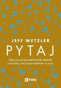 Pytaj. Odkrywaj ukrytą mądrość ludzi...