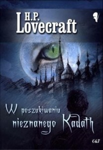 W poszukiwaniu nieznanego Kadath
