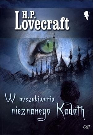 W poszukiwaniu nieznanego Kadath