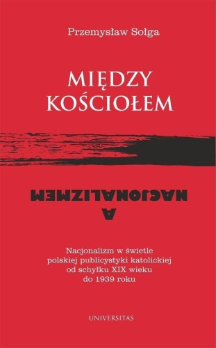 Między Kościołem a nacjonalizmem