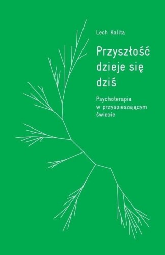 Przyszłość dzieje się dziś